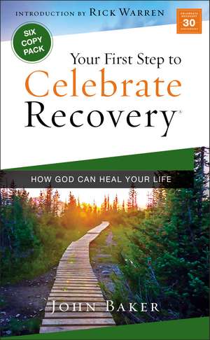 Your First Step to Celebrate Recovery Pack de John Baker