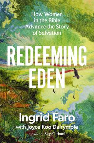 Redeeming Eden de Ingrid Faro