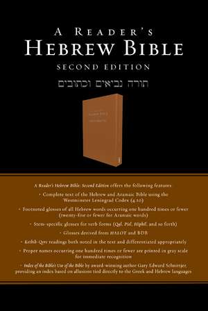 A Reader's Hebrew Bible: Second Edition de A. Philip Brown II