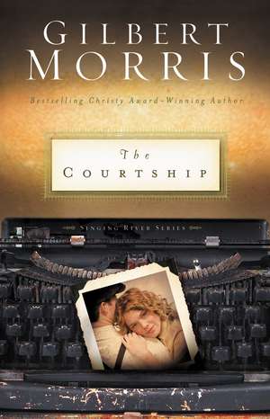 The Courtship de Gilbert Morris