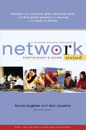 Network Participant's Guide: The Right People, in the Right Places, for the Right Reasons, at the Right Time de Bruce L. Bugbee