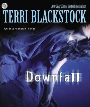 Downfall de Terri Blackstock