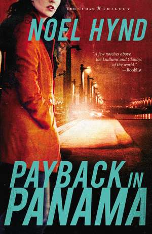 Payback in Panama de Noel Hynd