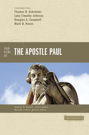 Four Views on the Apostle Paul de Michael F. Bird