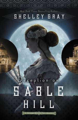 Deception on Sable Hill de Shelley Gray