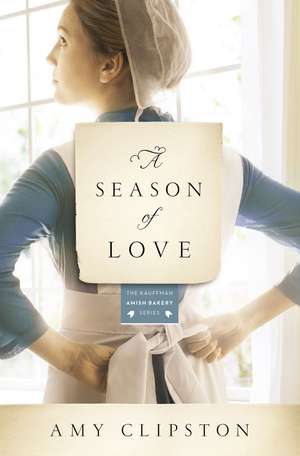 A Season of Love de Amy Clipston