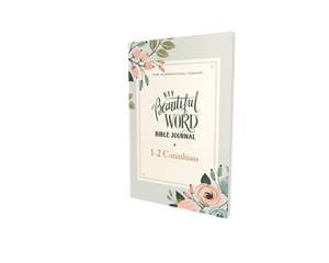 NIV, Beautiful Word Bible Journal, 1-2 Corinthians, Paperback, Comfort Print de Zondervan