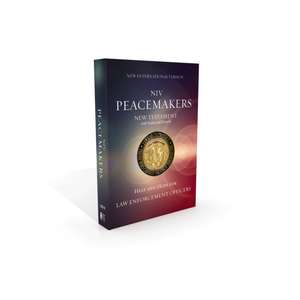 NIV, Peacemakers New Testament with Psalms and Proverbs, Pocket-Sized, Paperback, Comfort Print: Help and Hope for Law Enforcement Officers de Zondervan