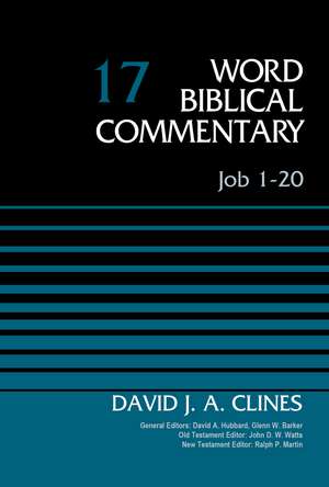 Job 1-20, Volume 17 de David J. A. Clines