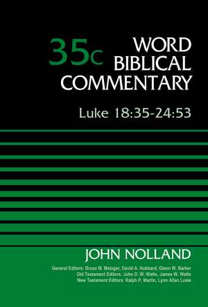 Luke 18:35-24:53, Volume 35C de John Nolland