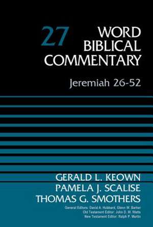 Jeremiah 26-52, Volume 27 de Dr. Gerald Keown