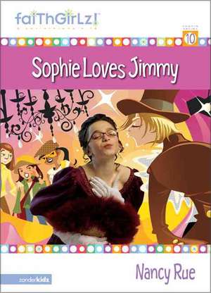 Sophie Loves Jimmy de Nancy N. Rue