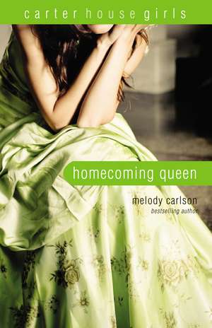 Homecoming Queen de Melody Carlson