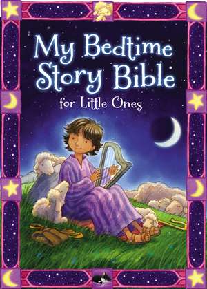 My Bedtime Story Bible for Little Ones de Jean E. Syswerda