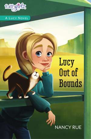 Lucy Out of Bounds de Nancy N. Rue