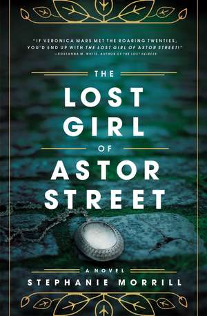 The Lost Girl of Astor Street de Stephanie Morrill