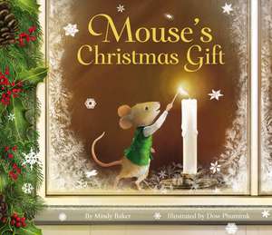 Mouse's Christmas Gift de Mindy Baker