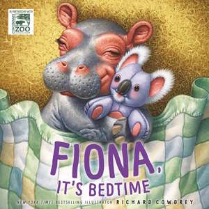 Fiona, It's Bedtime de Richard Cowdrey