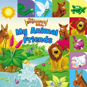 The Beginner's Bible My Animal Friends: A Point and Learn tabbed board book de The Beginner's Bible