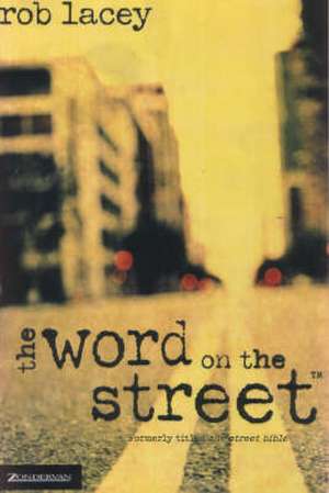 The Word on the Street de Rob Lacey