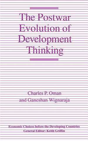 The Postwar Evolution of Development Thinking de Charles P. Oman