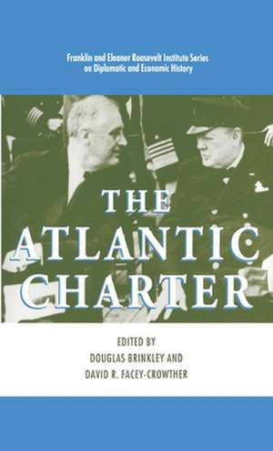 The Atlantic Charter de Douglas Brinkley