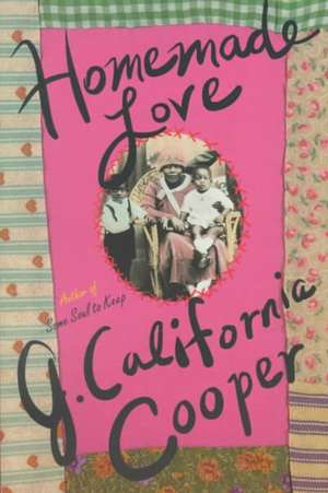 Homemade Love de J. California Cooper