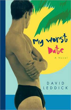 My Worst Date de David Leddick