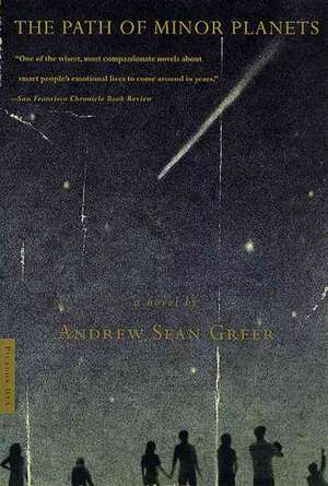 The Path of Minor Planets de Andrew Sean Greer