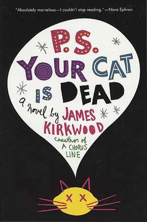 P.S. Your Cat Is Dead de James Kirkwood