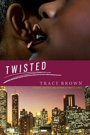 Twisted de Tracy Brown