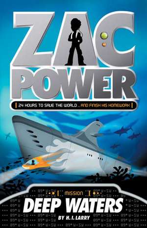 Zac Power #2: 24 Hours to Save the World ... and Finish His Homework de H. I. Larry