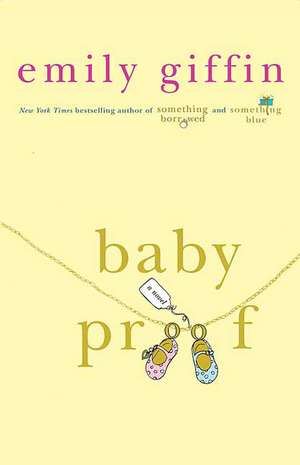 Baby Proof de Emily Giffin