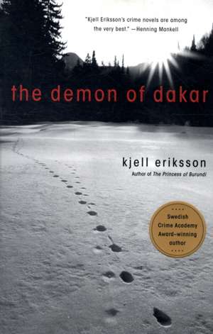 The Demon of Dakar de Kjell Eriksson