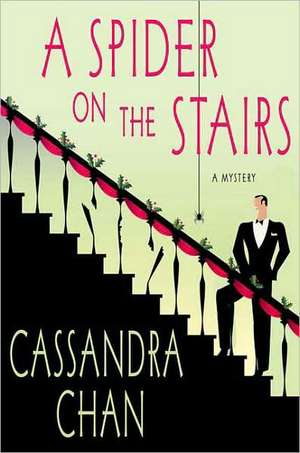 A Spider on the Stairs de Cassandra Chan