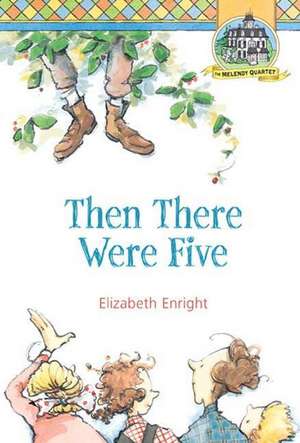 Then There Were Five de Elizabeth Enright