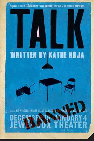 Talk de Kathe Koja