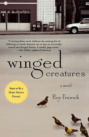 Winged Creatures de Roy Freirich