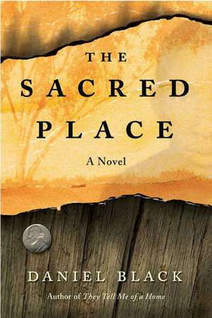 The Sacred Place de Daniel Black