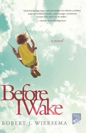 Before I Wake de Robert J. Wiersema