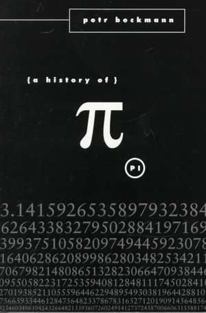 A History of Pi de Peter Beckman