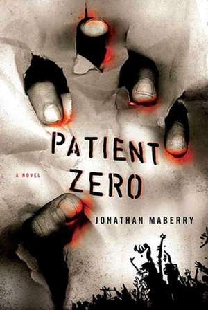 Patient Zero de Jonathan Maberry