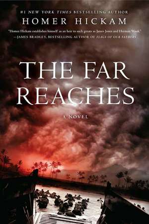 The Far Reaches de Homer H. Hickam