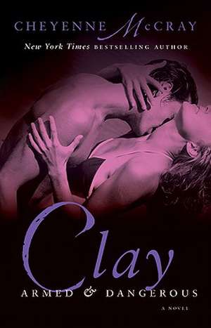 Clay de Cheyenne McCray