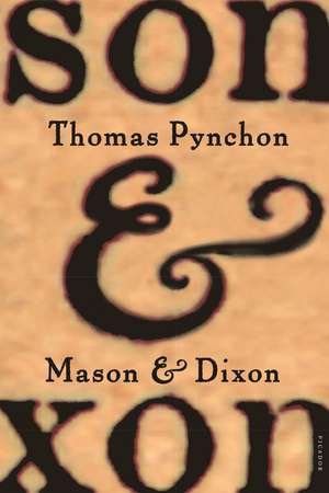 Mason & Dixon de Thomas Pynchon