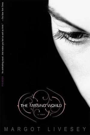 The Missing World de Margot Livesey