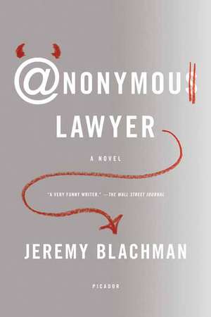 Anonymous Lawyer de Jeremy Blachman