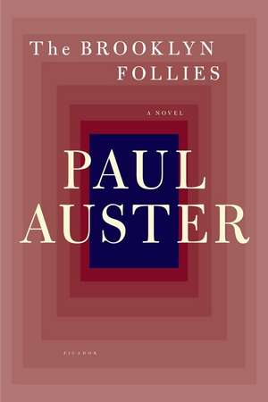 The Brooklyn Follies de Paul Auster