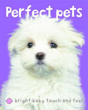 Perfect Pets de Roger Priddy