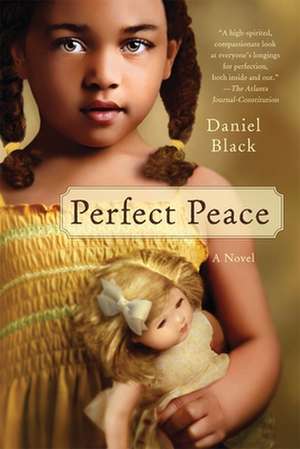 Perfect Peace de Daniel Black